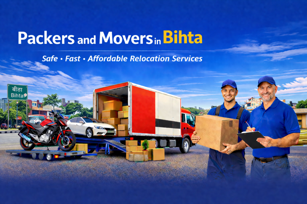 Packers and Movers in Bihta